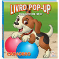 Livro Infantil pop-up – Uma aventura em 3D: Cachorro